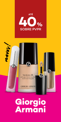 Marca Giorgio Armani com novidades e destaque promocional de até 40% sobre preço de Venda ao Público Recomendado